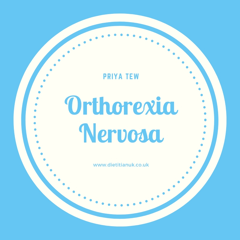 What is Orthorexia Nervosa and what can I do?