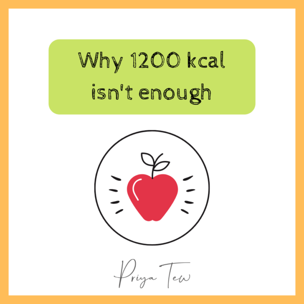 Why 1200 kcal isn’t enough