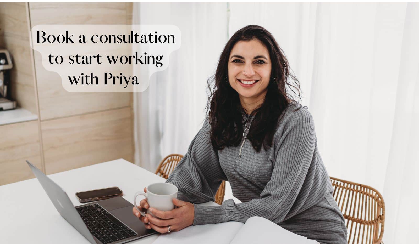 Book a consultation to start working with Priya